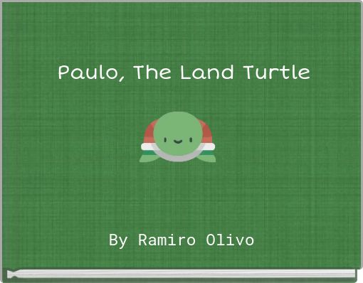 Front cover of 'Paulo, The Land Turtle' 
