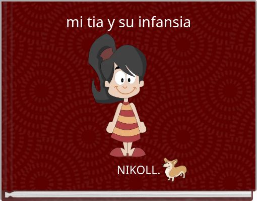 mi tia y su infansia