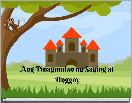 Ang Pinagmulan ng Saging at Unggoy