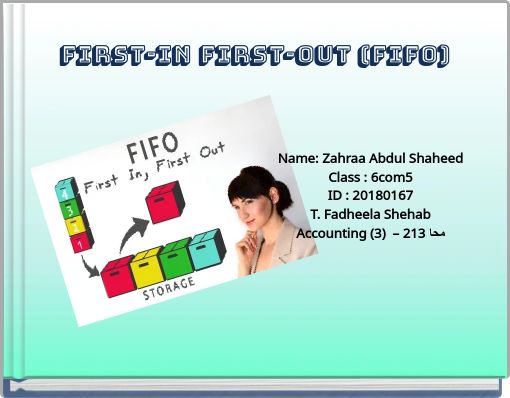 First-in First-Out (FIFO)