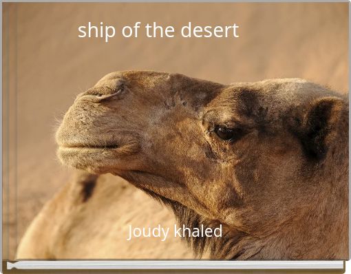 Front cover of 'ship of the desert' 