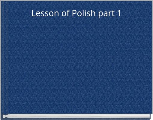 Lesson of Polish part 1