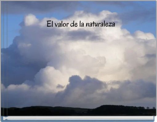 El valor de la naturaleza