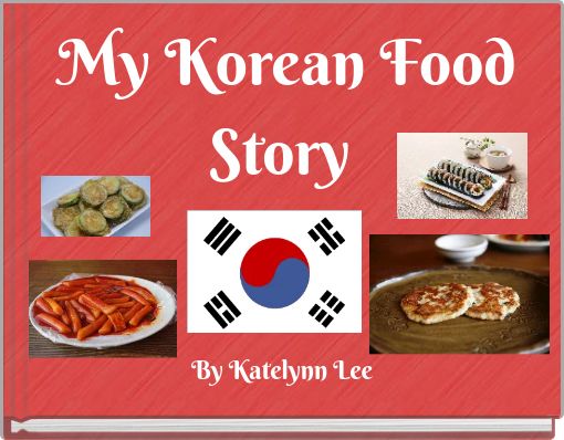 My Korean Food Story