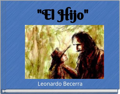 "El Hijo"