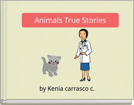 Animals True Stories