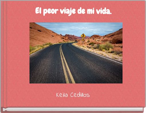 Front cover of 'El peor viaje de mi vida.' 
