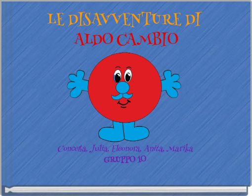 LE DISAVVENTURE DI ALDO CAMBIO