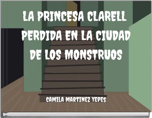 LA PRINCESA CLARELL PERDIDA EN LA CIUDAD DE LOS MONSTRUOS