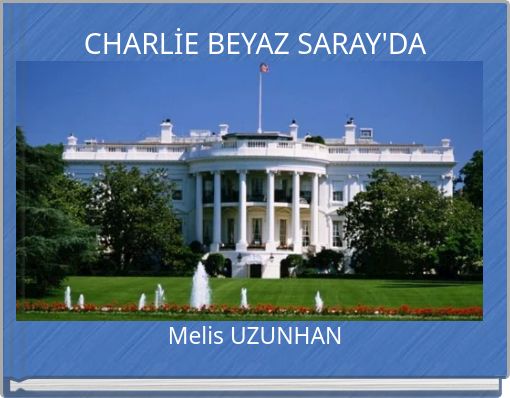 CHARLİE BEYAZ SARAY'DA