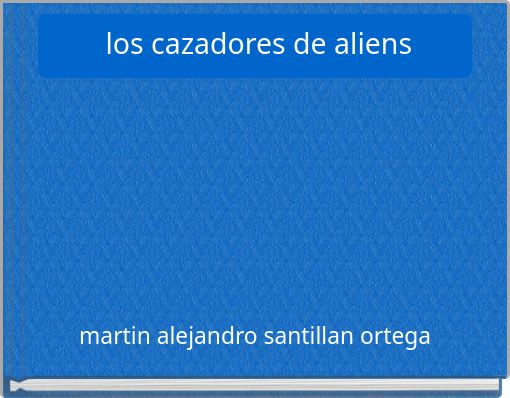 los cazadores de aliens