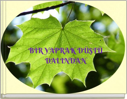 Book Cover for: BİR YAPRAK DÜŞTÜ DALINDAN