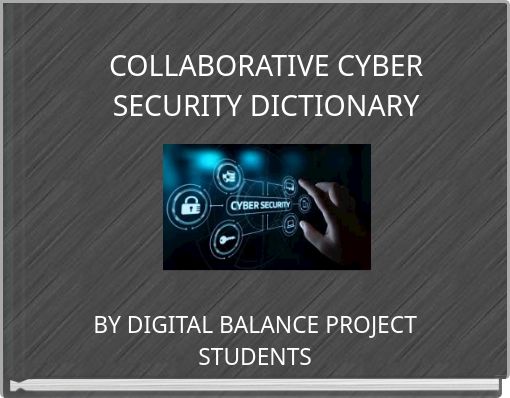 COLLABORATIVE CYBER SECURITY DICTIONARY
