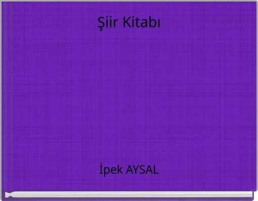 Front cover of 'Şiir Kitabı' 