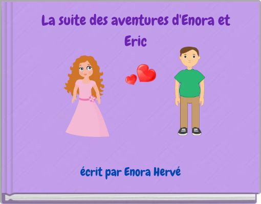 Book Cover for: La suite des aventures d'Enora et Eric