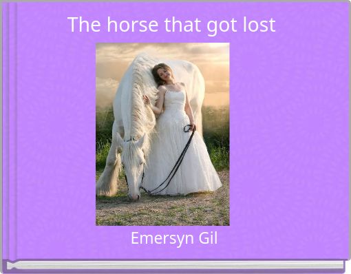 The horse that got lost