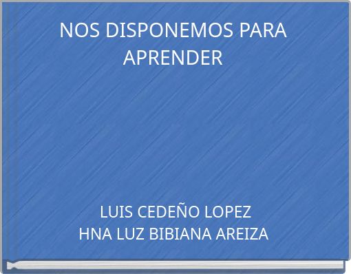 NOS DISPONEMOS PARA APRENDER
