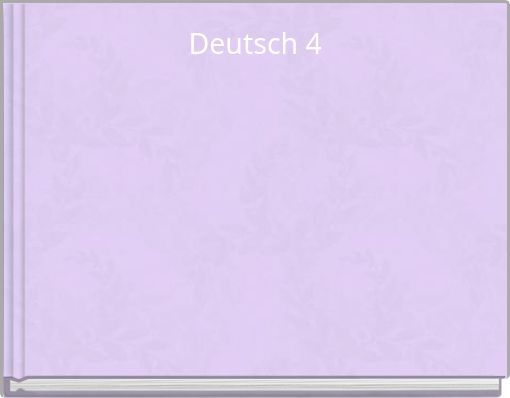 Deutsch 4