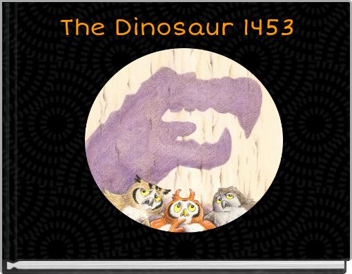 The Dinosaur 1453