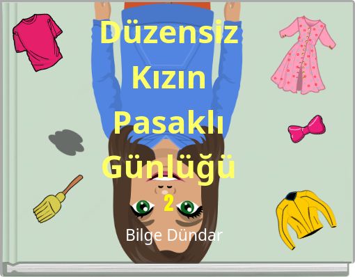 Book Cover for: Düzensiz Kızın Pasaklı Günlüğü2