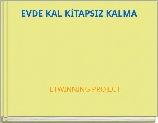 EVDE KAL KİTAPSIZ KALMA