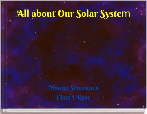 Front cover of 'All about Our Solar System' 
