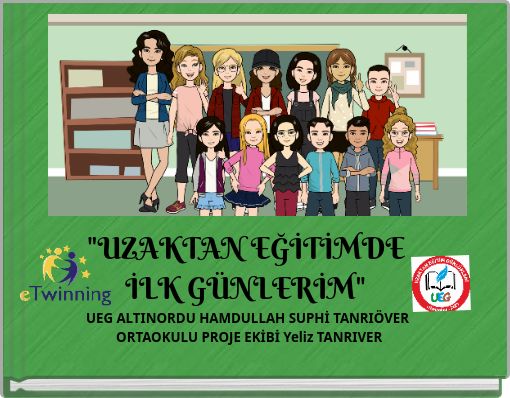 "UZAKTAN EĞİTİMDE İLK GÜNLERİM"