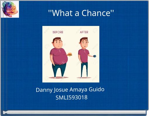 ''What a Chance''