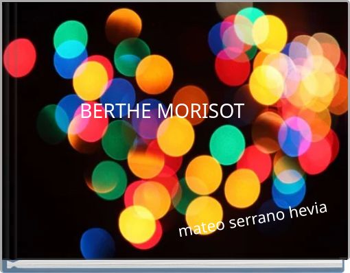 BERTHE MORISOT