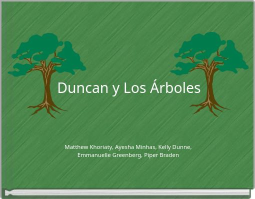 Duncan y Los Árboles