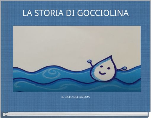 LA STORIA DI GOCCIOLINA