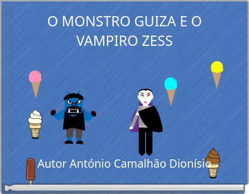 Front cover of 'O MONSTRO GUIZA E O VAMPIRO ZESS' 