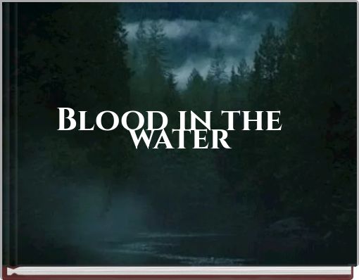 Front cover of 'Blood in the water' 