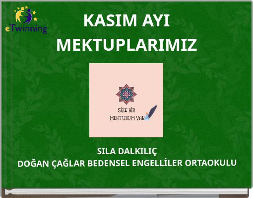 SILA DALKILIÇ DOĞAN ÇAĞLAR BEDENSEL ENGELLİLER ORTAOKULU