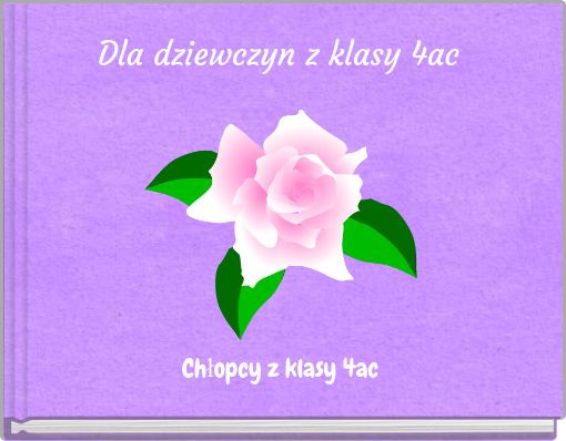 Dla dziewczyn z klasy 4ac