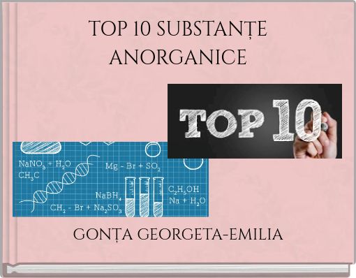 TOP 10 SUBSTANȚE ANORGANICE