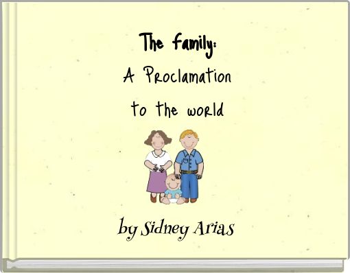 The Family: A Proclamation to the world