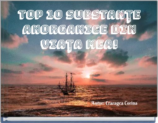 Top 10 substanțe anorganice din viața mea!