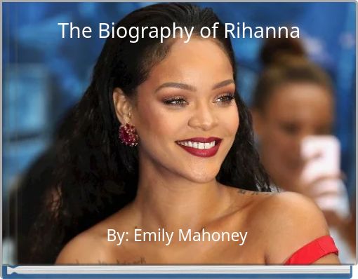 Front cover of 'The Biography of Rihanna' 