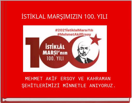 İSTİKLAL MARŞIMIZIN 100. YILI