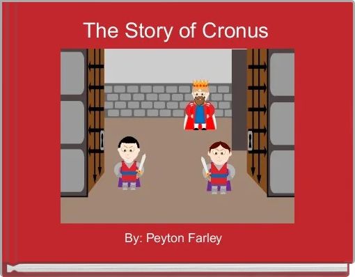 Front cover of 'The Story of Cronus ' 
