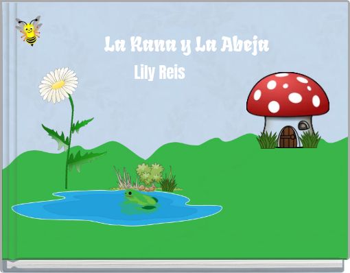 Front cover of 'La Rana y La Abeja' 