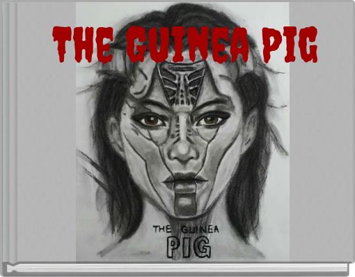 Front cover of 'The Guinea Pig' 