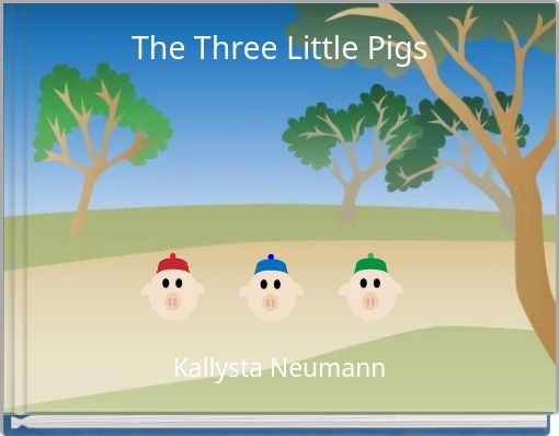 The Three Little Pigs