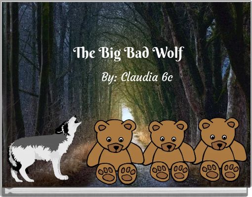 The Big Bad Wolf