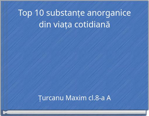 Top 10 substanțe anorganice din viața cotidiană