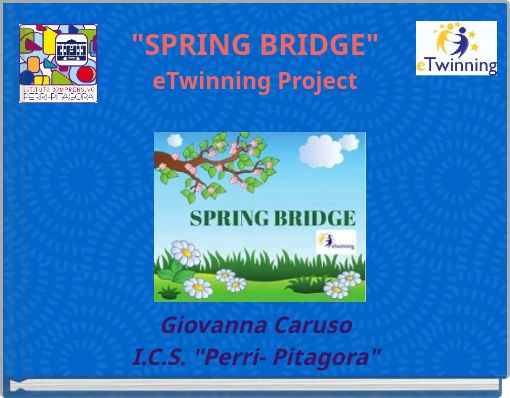 "SPRING BRIDGE"eTwinning Project