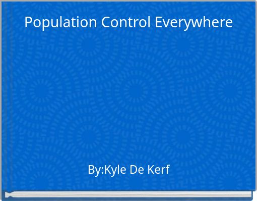 Population Control Everywhere