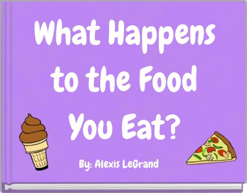 What Happens to the Food You Eat?