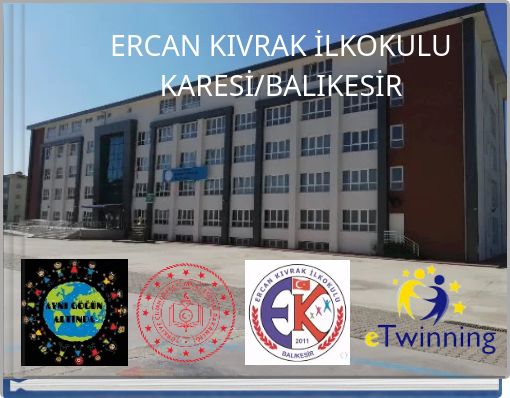 ERCAN KIVRAK İLKOKULU KARESİ/BALIKESİR
